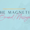 MAGNETIC BRAND MESSAGE PROGRAM